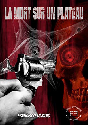 La mort sur un plateau (Clair-Obscur)