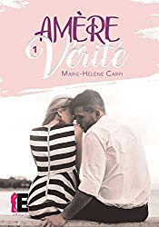 Amére Vérité tome 1