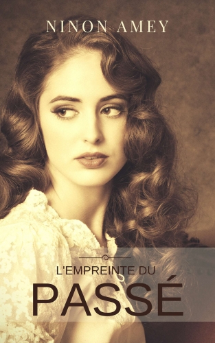 L\'empreinte-du-passé-de-Ninon Amey