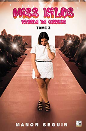Miss Kilos tome 3